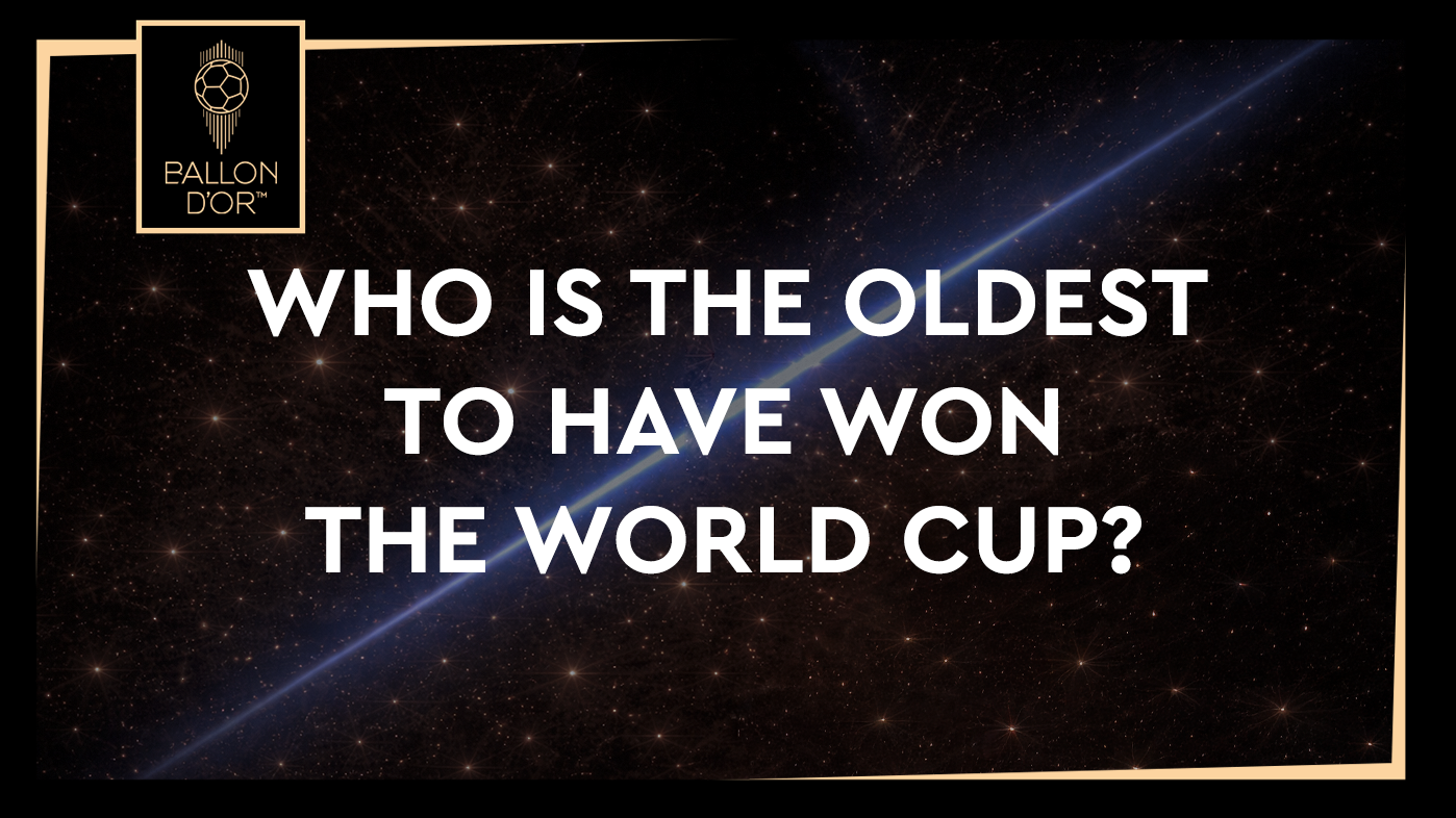 Who is the oldest to have won the World Cup? (Men's)