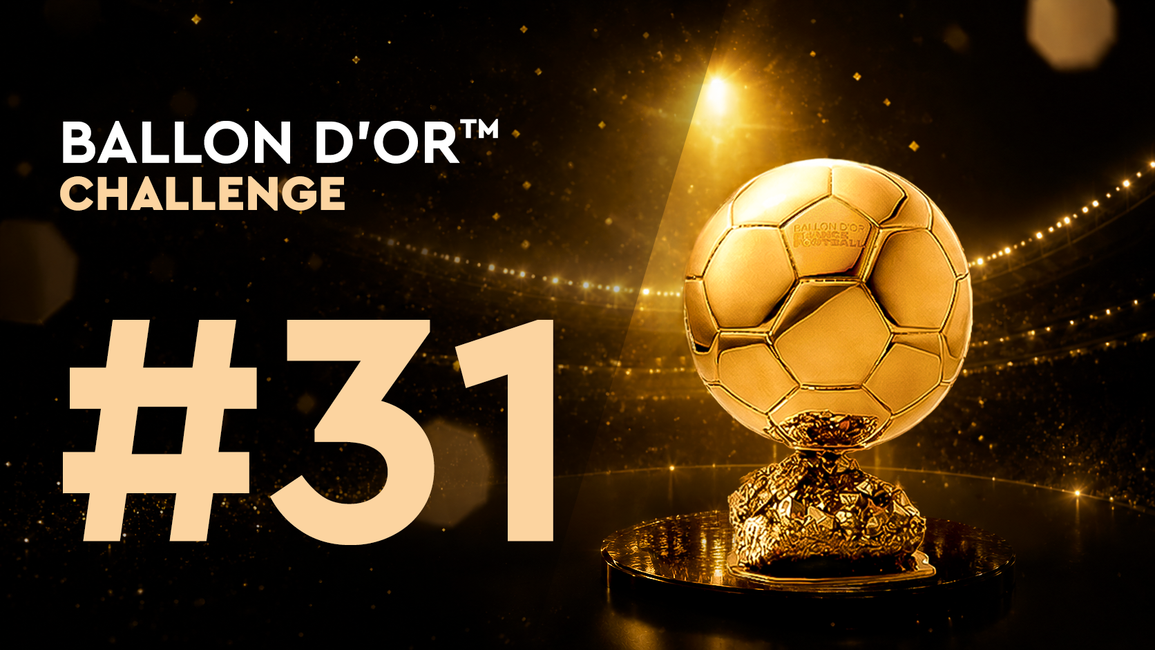 Ballon d'Or™ Challenge#31 (11/07)