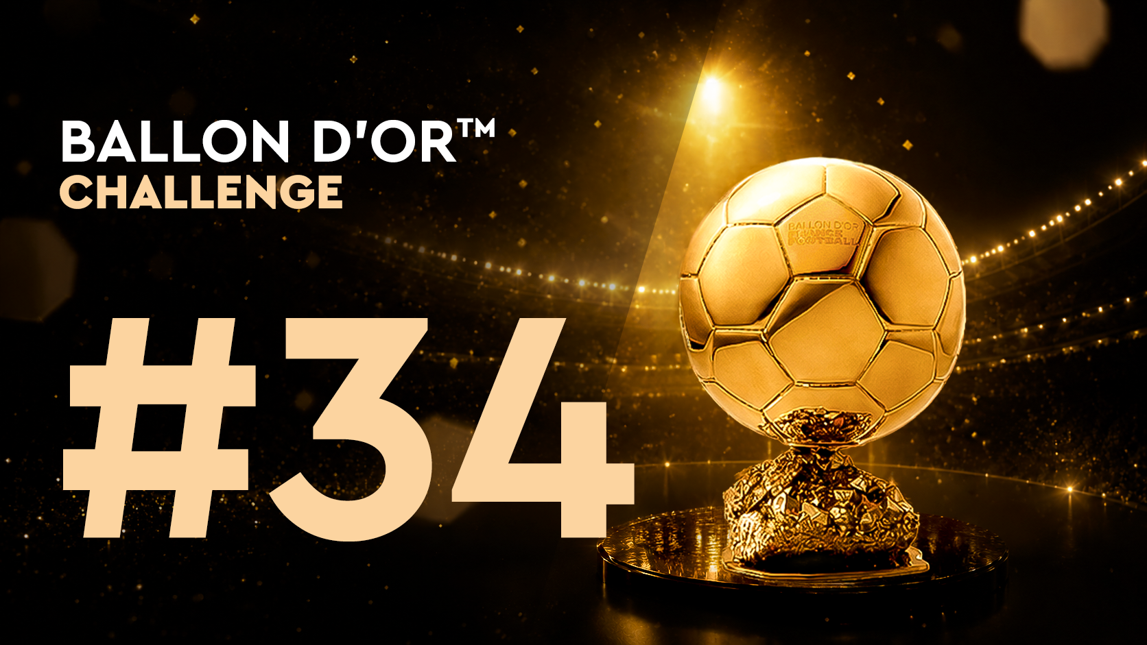 Ballon d'Or™ Challenge#34 (14/07)