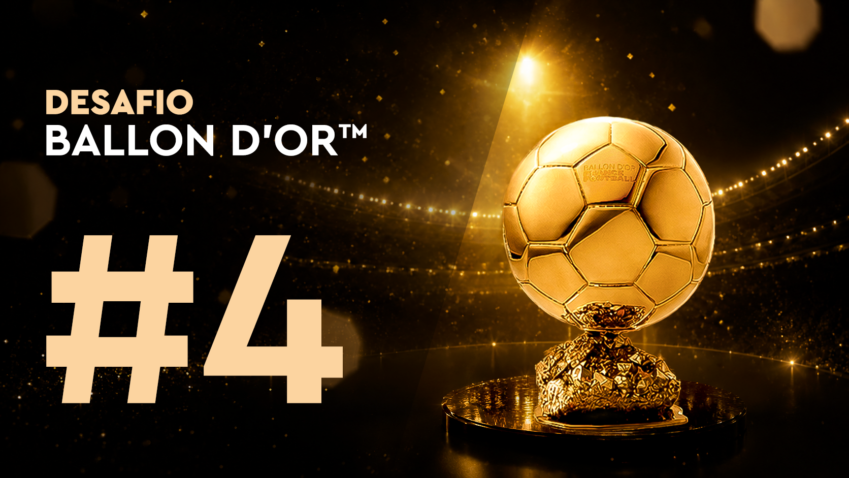 Desafío Ballon d'Or™#4 (14/06)