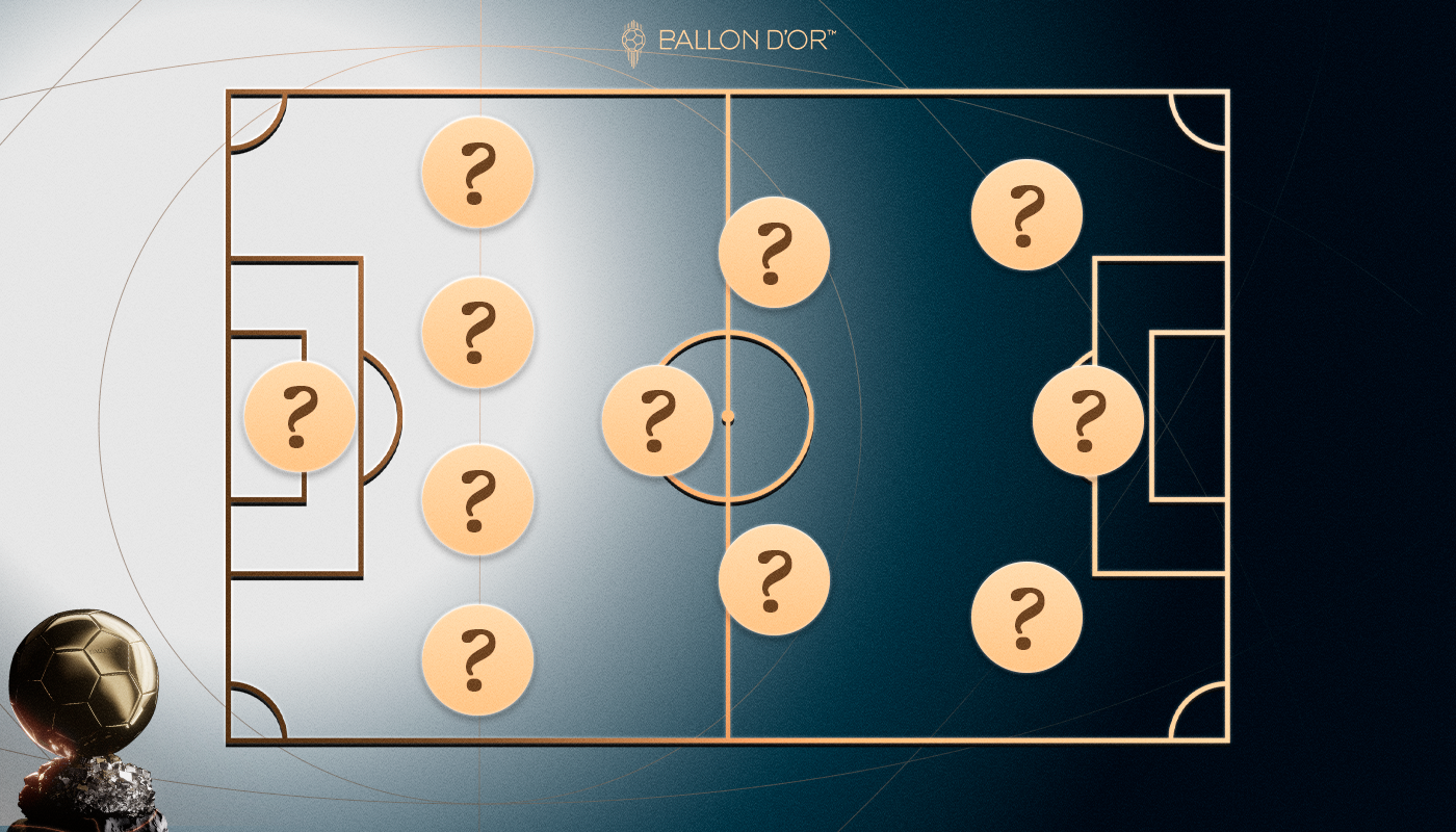 Build your Ballon d'Or Legends XI and find your Football Personality