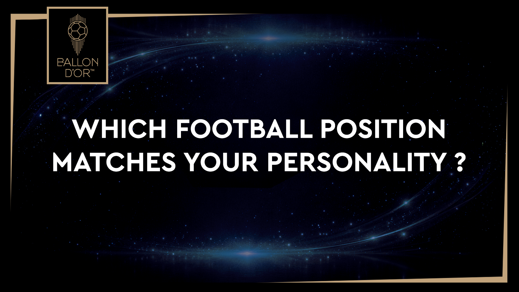 Which Football Position Matches Your Personality?