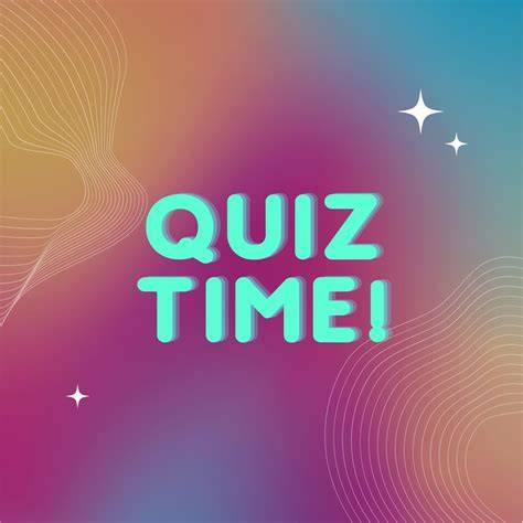 Basic Knowledge Quiz